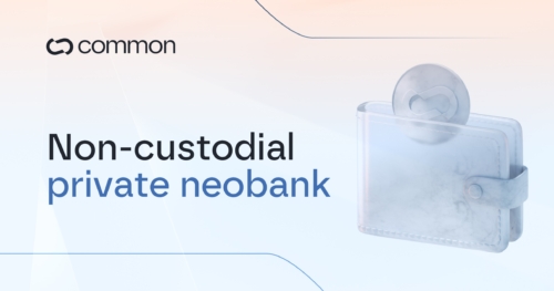 Bringing elite neo-banking to every user–here’s what you get with Common 