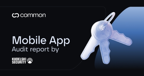 Security first: Common Mobile app audit by Kudelski now complete